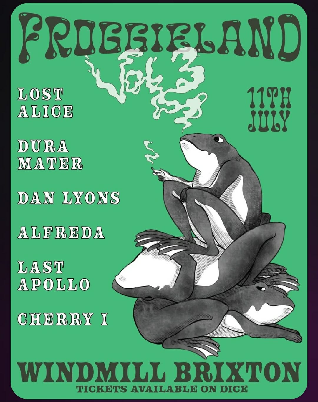Froggieland Vol. 3 at The Windmill, London on 11 Jul 2026